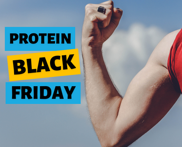Την Black Friday, η Πρωτεΐνη μετράει!